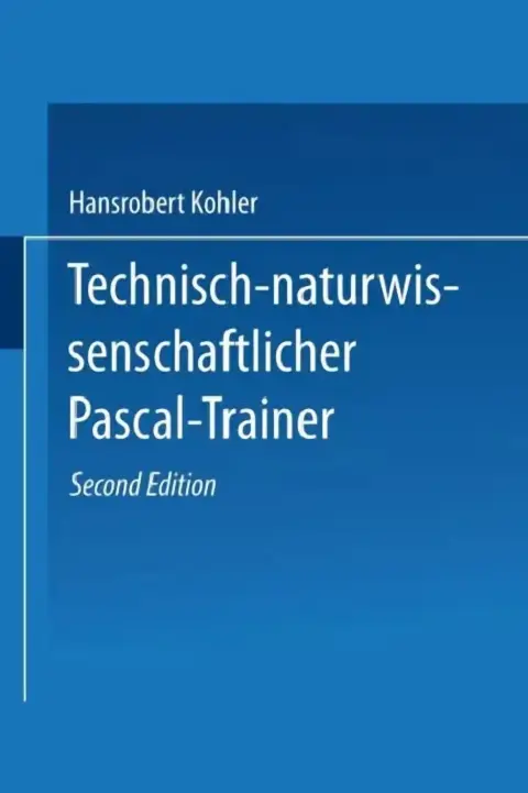 Cover of Technisch-Naturwissenschaftlicher Pascal-Trainer