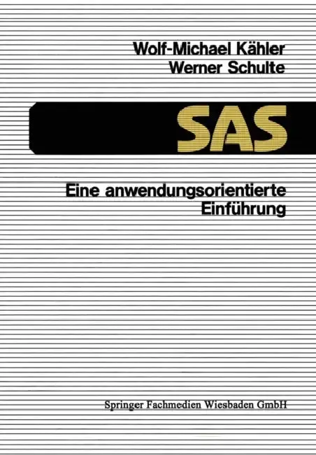 Cover of SAS -- Eine Anwendungsorientierte Einführung