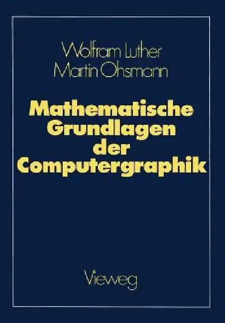 Cover of Mathematische Grundlagen Der Computergraphik