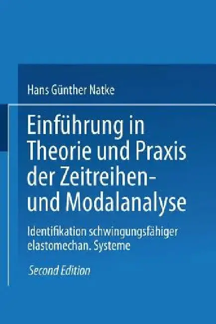 Cover of Einführung in Theorie Und PRAXIS Der Zeitreihen- Und Modalanalyse