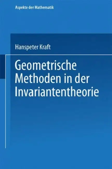 Cover of Geometrische Methoden in Der Invariantentheorie