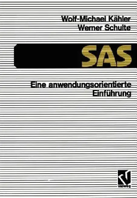 Cover of SAS -- Eine Anwendungs-Orientierte Einführung