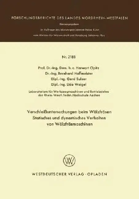 Cover of Verschleißuntersuchungen Beim Wälzfräsen Statisches Und Dynamisches Verhalten Von Wälzfräsmaschinen