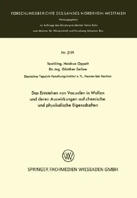 Cover of Das Entstehen von Vacuolen in Wollen und deren Auswirkungen auf chemische und physikalische Eigenschaften