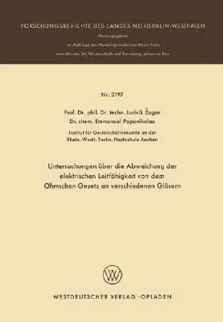 Cover of Untersuchungen Über Die Abweichung Der Elektrischen Leitfähigkeit Von Dem Ohmschen Gesetz an Verschiedenen Gläsern