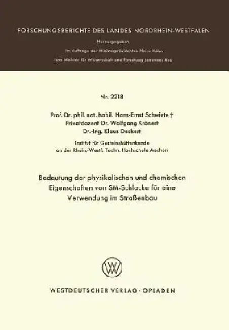Cover of Bedeutung Der Physikalischen Und Chemischen Eigenschaften Von Sm-Schlacke Für Eine Verwendung Im Straßenbau