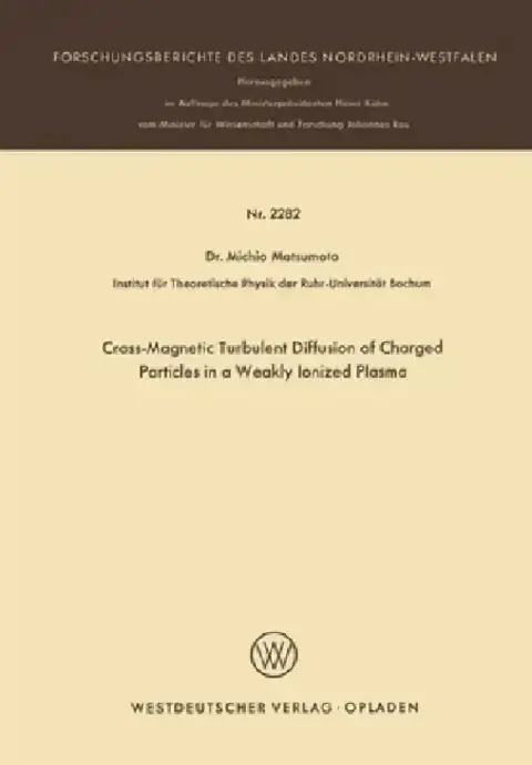 Cover of Cross-Magnetic Turbulent Diffusion of Charged Particles in a Weakly Ionized Plasma