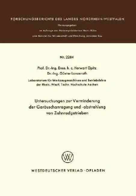 Cover of Untersuchungen Zur Verminderung Der Geräuschanregung Und -Abstrahlung Von Zahnradgetrieben