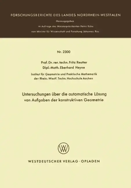 Cover of Untersuchungen Über Die Automatische Lösung Von Aufgaben Der Konstruktiven Geometrie