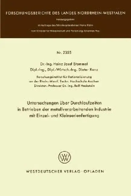 Cover of Untersuchungen Über Durchlaufzeiten in Betrieben Der Metallverarbeitenden Industrie Mit Einzel- Und Kleinserienfertigung