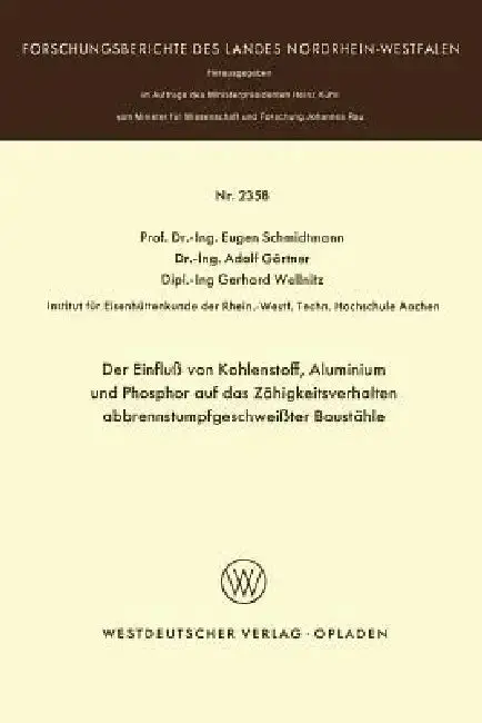Cover of Der Einfluß Von Kohlenstoff, Aluminium Und Phosphor Auf Das Zähigkeitsverhalten Abbrennstumpfgeschweißter Baustähle