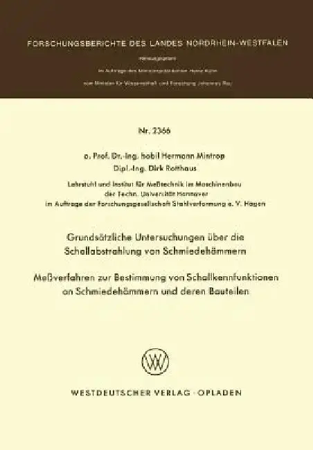 Cover of Grundsätzliche Untersuchungen Über Die Schallabstrahlung Von Schmiedehämmern Meßverfahren Zur Bestimmung Von Schallkennfunktionen an Schmiedehämmern U