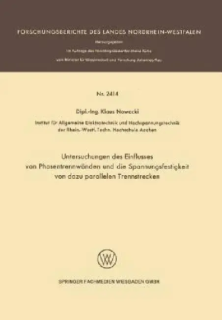 Cover of Untersuchungen Des Einflusses Von Phasentrennwänden Und Die Spannungsfestigkeit Von Dazu Parallelen Trennstrecken