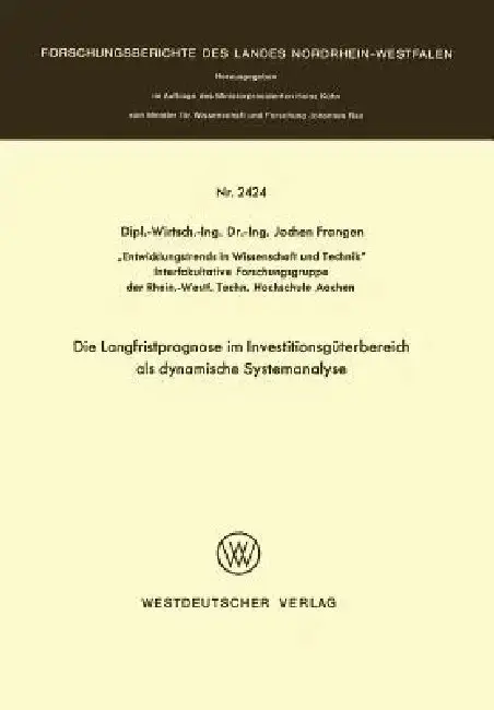 Cover of Die Langfristprognose Im Investitionsgüterbereich ALS Dynamische Systemanalyse