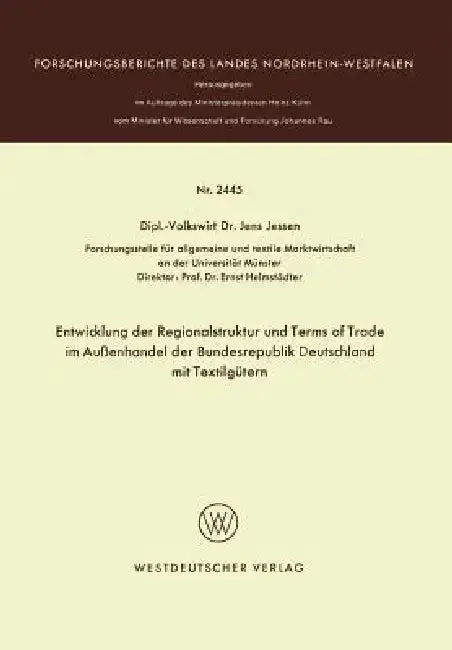 Cover of Entwicklung Der Regionalstruktur Und Terms of Trade Im Außenhandel Der Bundesrepublik Deutschland Mit Textilgütern