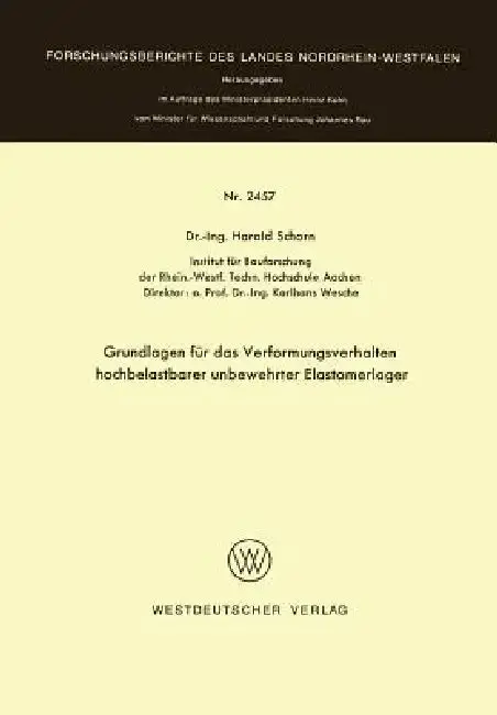 Cover of Grundlagen Für Das Verformungsverhalten Hochbelastbarer Unbewehrter Elastomerlager