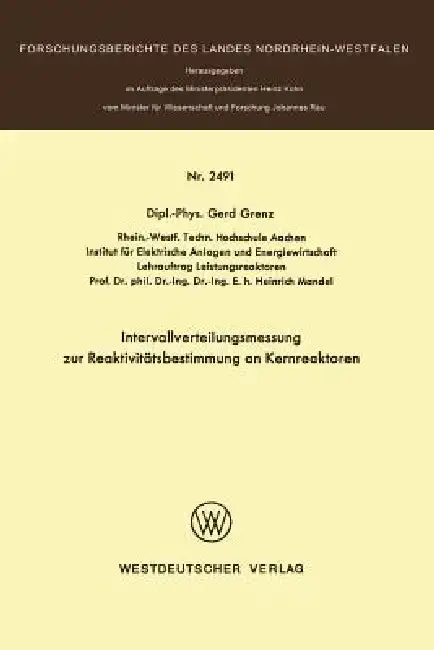 Cover of Intervallverteilungsmessung Zur Reaktivitätsbestimmung an Kernreaktoren