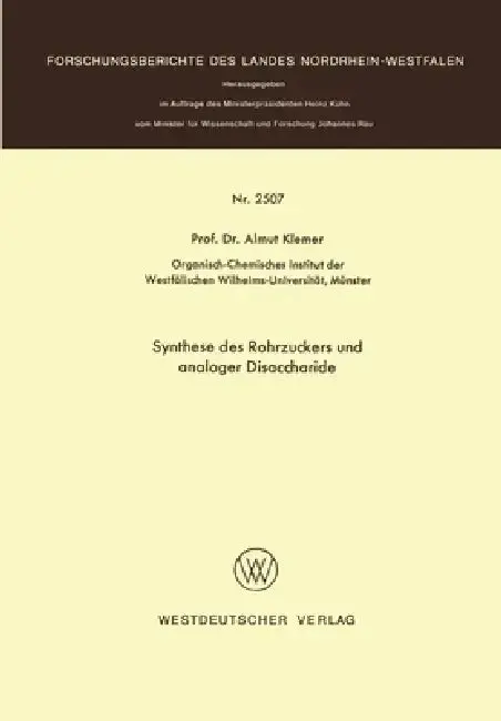 Cover of Synthese des Rohrzuckers und analoger Disaccharide