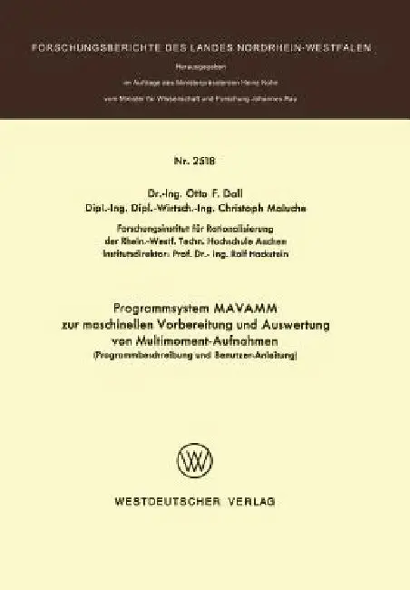 Cover of Programmsystem Mavamm Zur Maschinellen Vorbereitung Und Auswertung Von Multimoment-Aufnahmen