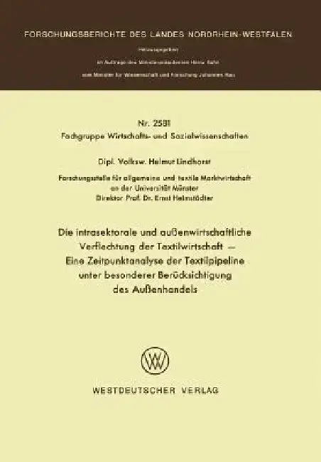 Cover of Die Intrasektorale Und Außenwirtschaftliche Verflechtung Der Textilwirtschaft