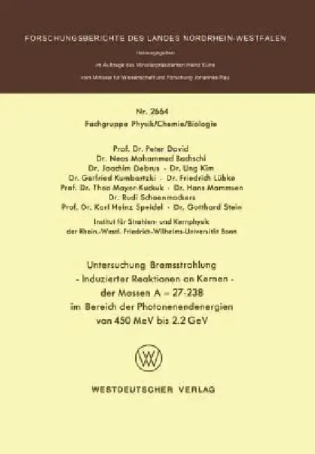 Cover of Untersuchung Bremsstrahlung -- Induzierter Reaktionen an Kernen Der Massen a = 27-238 Im Bereich Der Photonenendenergien Von 450 Mev Bis 2.2 Gev