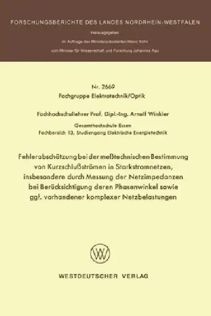 Cover of Fehlerabschätzung bei der meßtechnischen Bestimmung von Kurzschlußströmen in Starkstromnetzen, insbesondere durch Messung der Netzimpedanzen bei Berüc