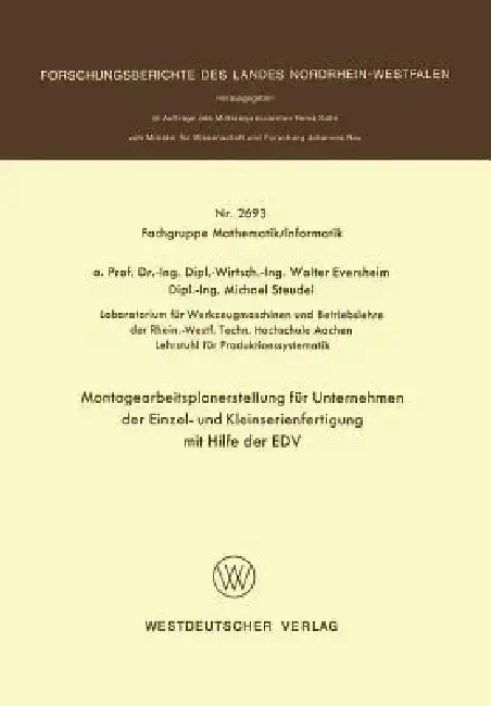 Cover of Montagearbeitsplanerstellung Für Unternehmen Der Einzel- Und Kleinserienfertigung Mit Hilfe Der EDV