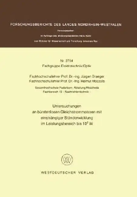 Cover of Untersuchungen an Bürstenlosen Gleichstrommotoren Mit Einsträngiger Ständerwicklung Im Leistungsbereich Bis 102 W
