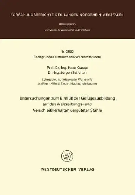 Cover of Untersuchungen Zum Einfluß Der Gefügeausbildung Auf Das Wälzreibungs- Und Verschleißverhalten Vergüteter Stähle