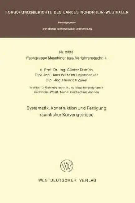 Cover of Systematik, Konstruktion Und Fertigung Räumlicher Kurvengetriebe