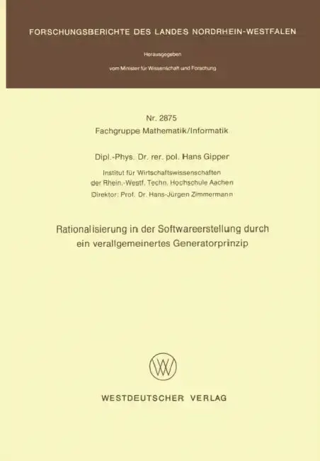 Cover of Rationalisierung in Der Softwareerstellung Durch Ein Verallgemeinertes Generatorprinzip