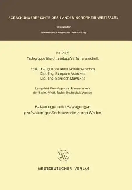 Cover of Belastungen Und Bewegungen Großvolumiger Seebauwerke Durch Wellen