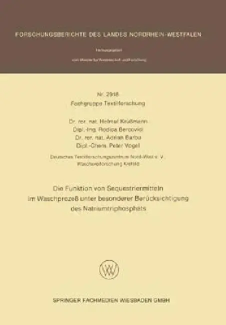 Cover of Die Funktion Von Sequestriermitteln Im Waschprozeß Unter Besonderer Berücksichtigung Des Natriumtriphosphats