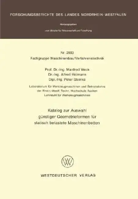Cover of Katalog Zur Auswahl Günstiger Geometrieformen Für Statisch Belastete Maschinenbetten