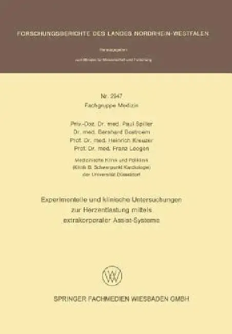 Cover of Experimentelle Und Klinische Untersuchungen Zur Herzentlastung Mittels Extrakorporaler Assistsysteme