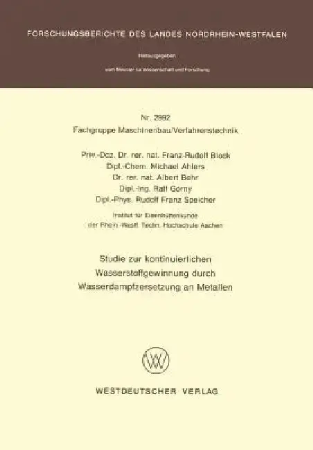 Cover of Studie Zur Kontinuierlichen Wasserstoffgewinnung Durch Wasserdampfzersetzung an Metallen
