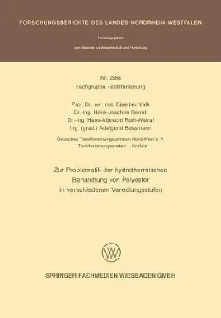 Cover of Zur Problematik Der Hydrothermischen Behandlung Von Polyester in Verschiedenen Veredlungsstufen