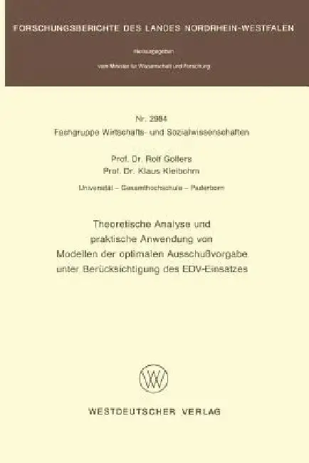 Cover of Theoretische Analyse Und Praktische Anwendung Von Modellen Der Optimalen Ausschußvorgabe Unter Berücksichtigung Des Edv-Einsatzes