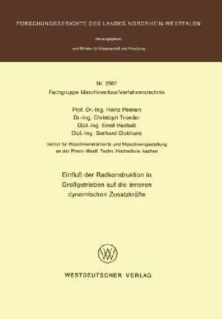 Cover of Einfluß Der Radkonstruktion in Großgetrieben Auf Die Inneren Dynamischen Zusatzkräfte