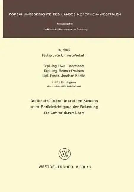 Cover of Geräuschsituation in Und Um Schulen Unter Berücksichtigung Der Belastung Der Lehrer Durch Lärm