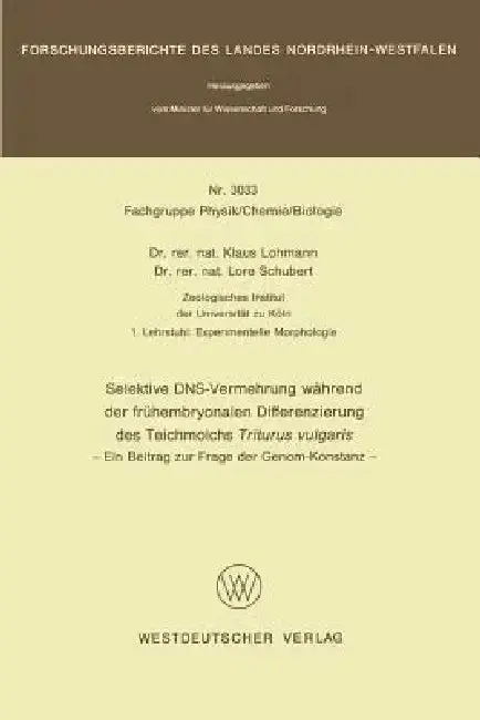 Cover of Selektive Dns- Vermehrung Während Der Frühembryonalen Differenzierung Des Teichmolchs Triturus Vulgaris