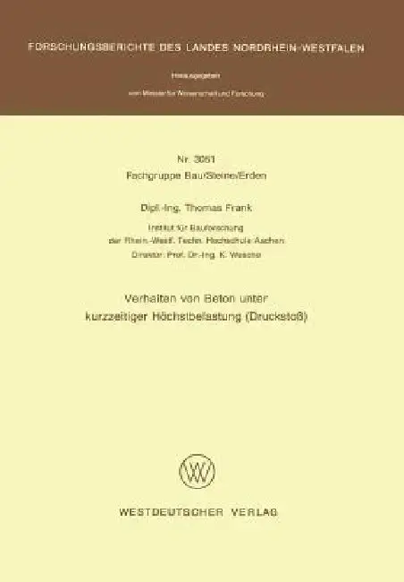 Cover of Verhalten Von Beton Unter Kurzzeitiger Höchstbelastung (Druckstoß)