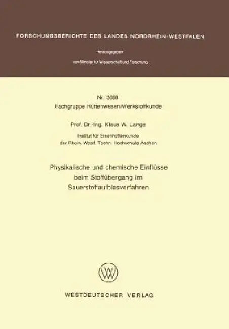 Cover of Physikalische Und Chemische Einflüsse Beim Stoffübergang Im Sauerstoffaufblasverfahren