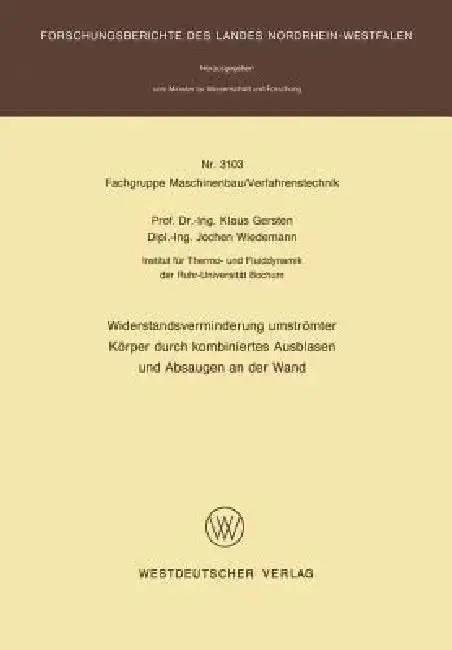 Cover of Widerstandsverminderung Umströmter Körper Durch Kombiniertes Ausblasen Und Absaugen an Der Wand