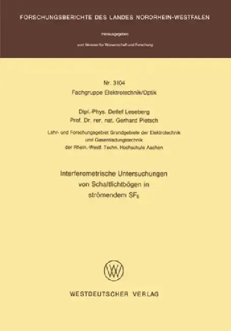 Cover of Interferometrische Untersuchungen von Schaltlichtbögen in strömendem SF6