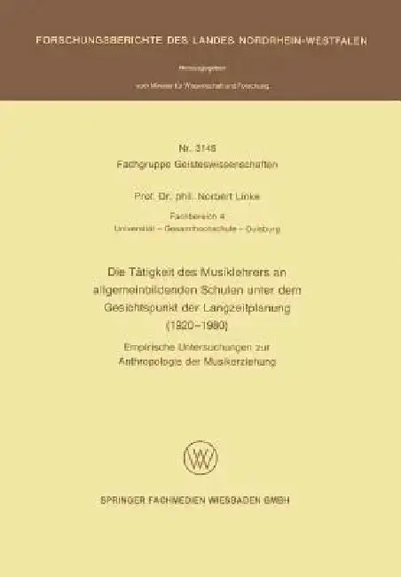 Cover of Die Tätigkeit Des Musiklehrers an Allgemeinbildenden Schulen Unter Dem Gesichtspunkt Der Langzeitplanung (1920 - 1980)