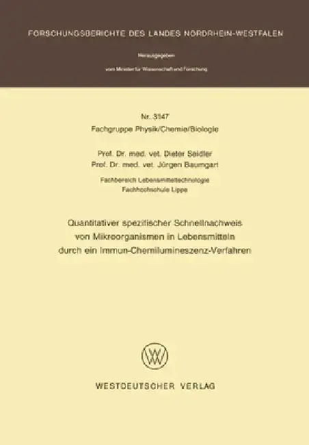 Cover of Quantitativer spezifischer Schnellnachweis von Mikroorganismen in Lebensmitteln durch ein Immun-Chemilumineszenz-Verfahren