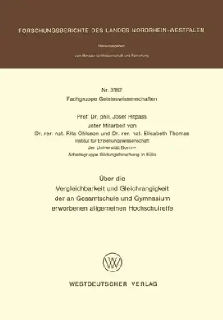Cover of Über die Vergleichbarkeit und Gleichrangigkeit der an Gesamtschule und Gymnasium erworbenen allgemeinen Hochschulreife