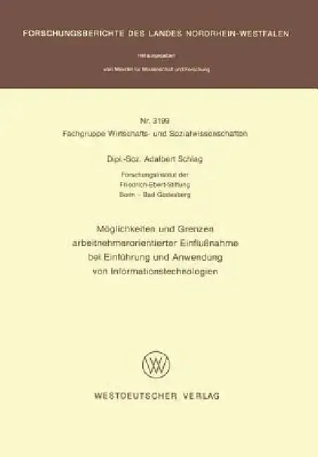 Cover of Möglichkeiten Und Grenzen Arbeitnehmerorientierter Einflußnahme Bei Einführung Und Anwendung Von Informationstechnologien