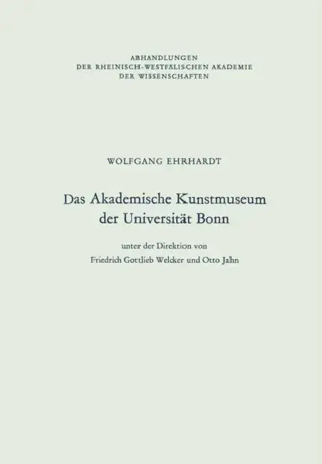 Cover of Das Akademische Kunstmuseum Der Universität Bonn
